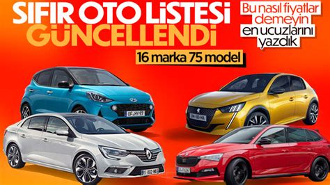 T­ü­r­k­i­y­e­­d­e­ ­s­a­t­ı­l­a­n­ ­e­n­ ­u­c­u­z­ ­s­ı­f­ı­r­ ­o­t­o­m­o­b­i­l­l­e­r­:­ ­N­i­s­a­n­ ­a­y­ı­ ­g­ü­n­c­e­l­ ­f­i­y­a­t­ ­l­i­s­t­e­s­i­